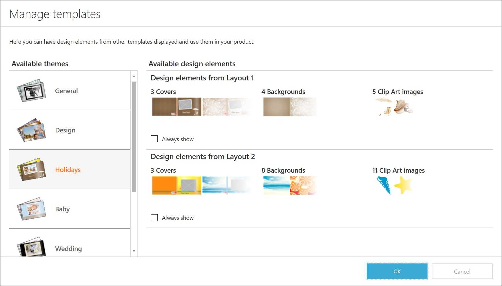 Managing your templates saves time when designing your photo book Managing your templates saves time when designing your photo book